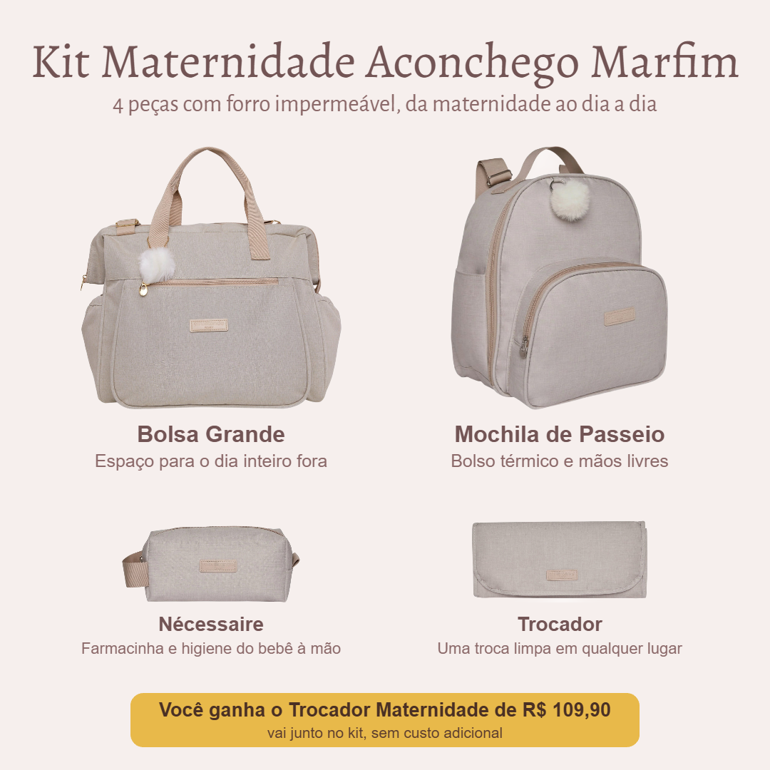 Kit Maternidade Aconchego Marfim — o que vem no kit; o Trocador vai de presente