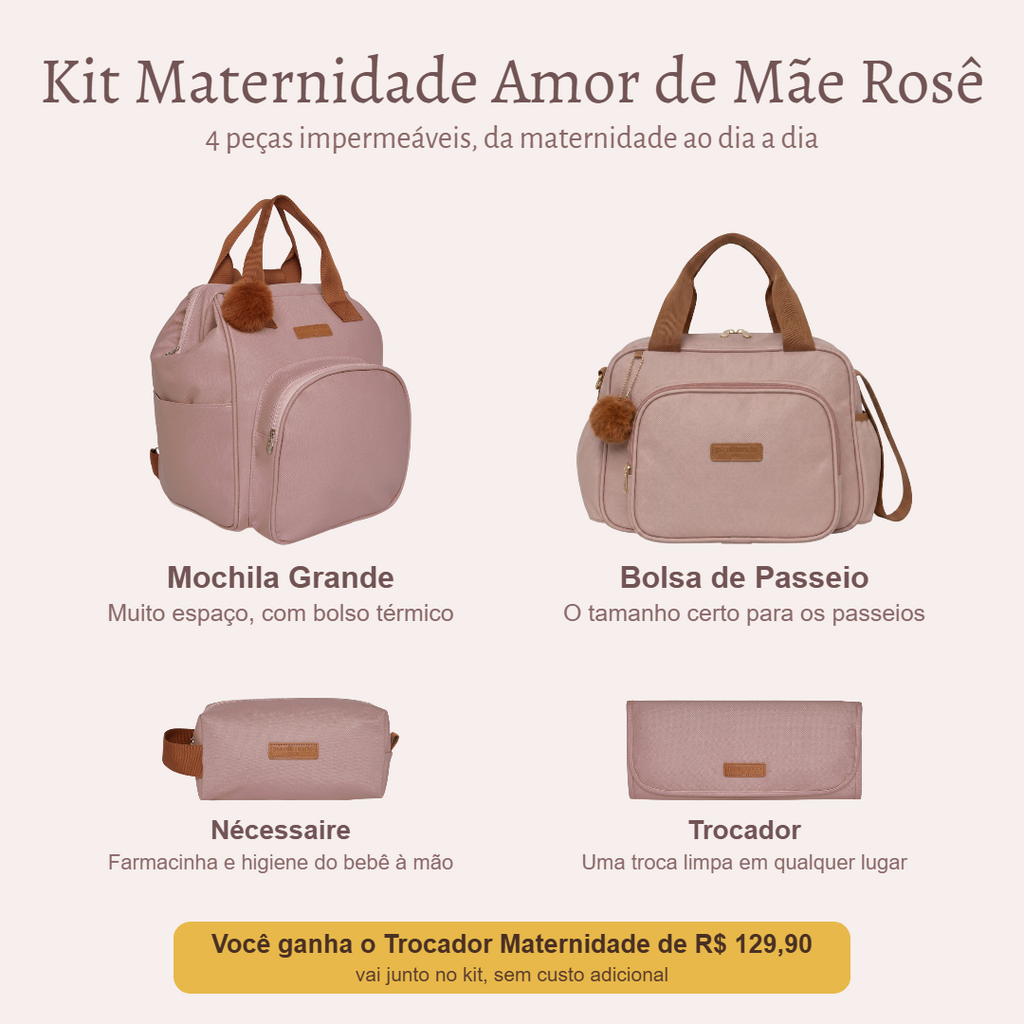 Kit Maternidade Amor de Mãe Rosê — o que vem no kit; o Trocador vai de presente