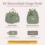 Kit Maternidade Dengo Verde — o que vem no kit; o Trocador vai de presente