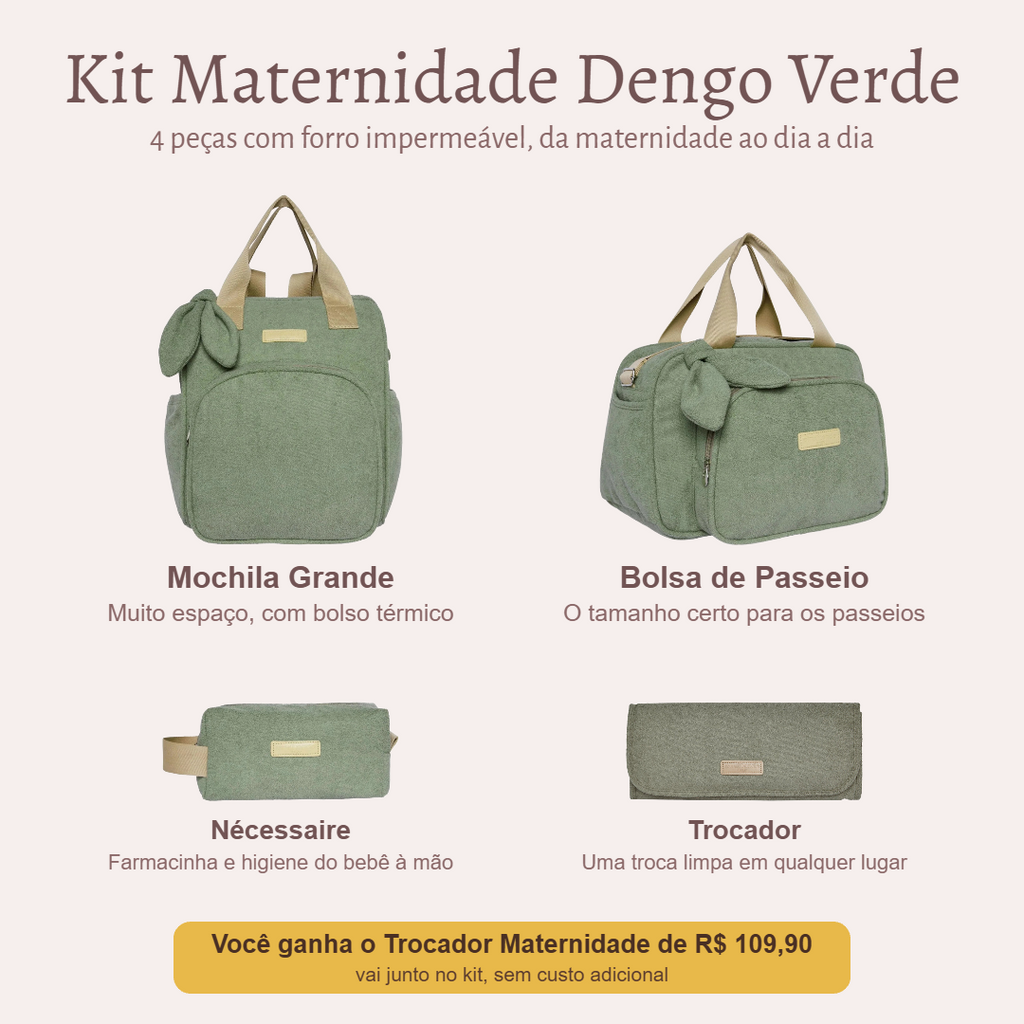 Kit Maternidade Dengo Verde — o que vem no kit; o Trocador vai de presente
