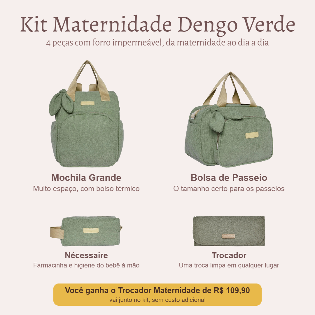 Kit Maternidade Dengo Verde — o que vem no kit; o Trocador vai de presente