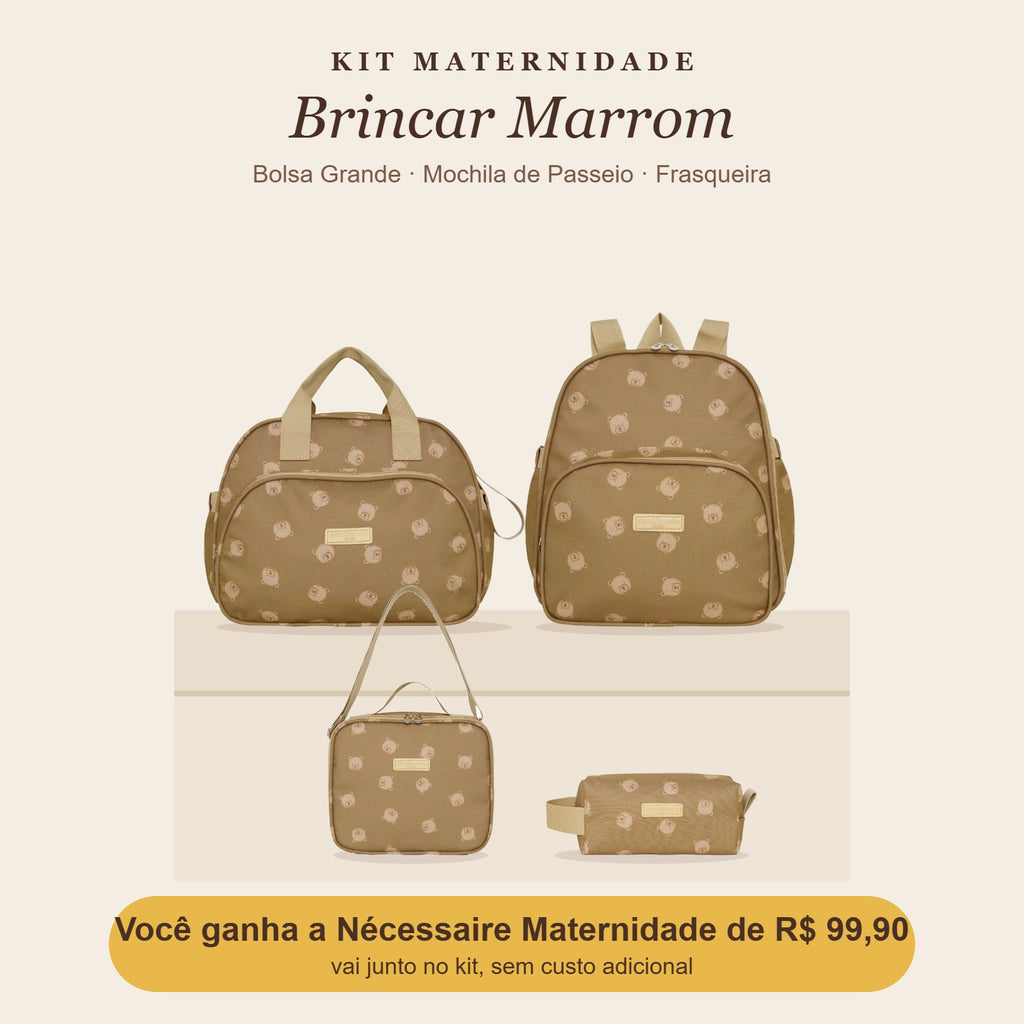 Kit Maternidade Brincar Marrom — você ganha a Nécessaire Maternidade de R$ 99,90, que vai junto no kit sem custo adicional
