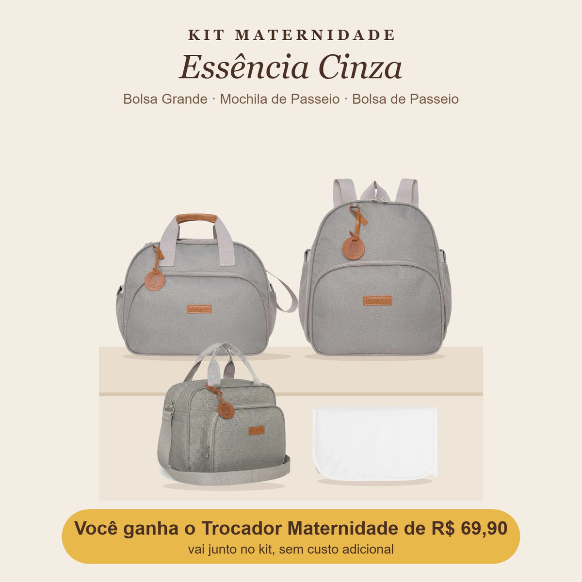 Kit Maternidade Essência Cinza — você ganha o Trocador Maternidade de R$ 69,90, que vai junto no kit sem custo adicional