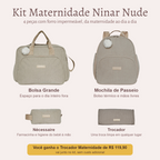 Kit Maternidade Ninar Nude: Bolsa Grande, Mochila de Passeio e Nécessaire; você ganha o Trocador Maternidade de R$ 119,90