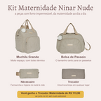 Kit Maternidade Ninar Nude — o que vem no kit; o Trocador vai de presente