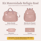 Kit Maternidade Refúgio Rosê — o que vem no kit; o Trocador vai de presente
